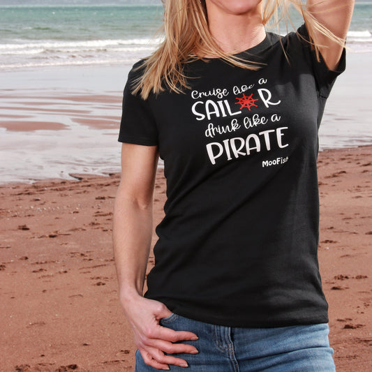 'Cruise Like a Sailor, Drink Like a Pirate' Adults Pirate T-Shirt