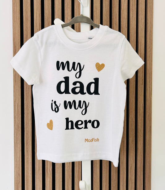 40% OFF - 'My Dad is my Hero' Kids T-Shirt